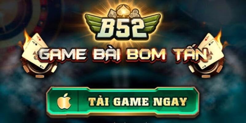 Nổ hũ B52 Club - Chơi game bài đổi thưởng hàng đầu tại Việt Nam