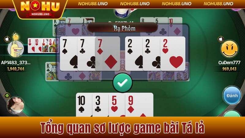 Tổng quan sơ lược game bài Tá lả